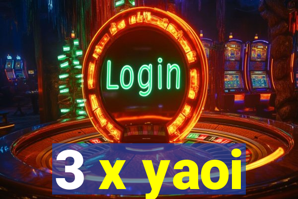 3 x yaoi